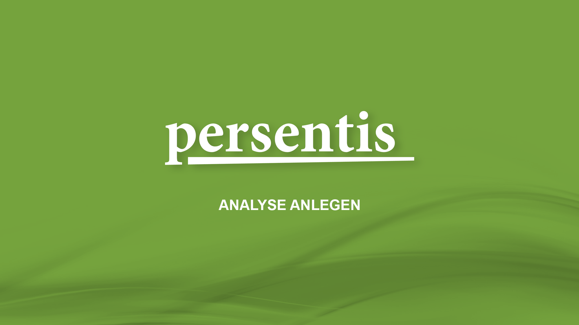 persentis Analyse anlegen